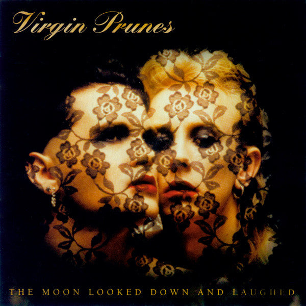 Virgin Prunes : The Moon Looked Down And Laughed (CD, Album, Enh, RE, RM)